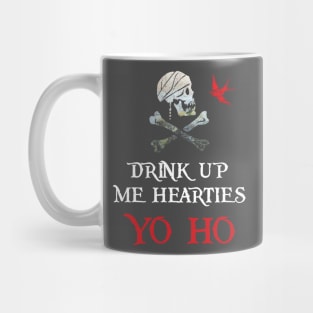 Drink Up Me Hearties Mug